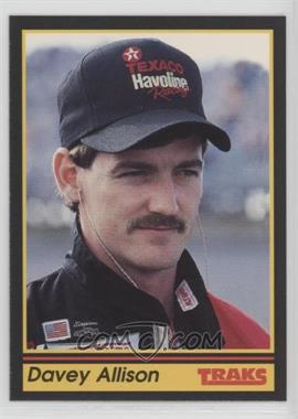 1991 Traks - [Base] #156 - Davey Allison