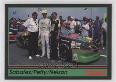 1991 Traks - [Base] #173 - Kyle Petty, Gary Nelson, Felix Sabates