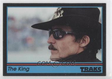 1991 Traks - [Base] #200 - The King (Richard Petty)