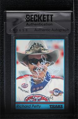 1991 Traks - [Base] #43 - Richard Petty [BAS Beckett Auth Sticker]