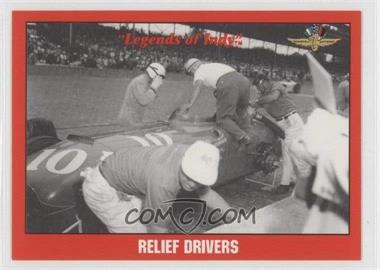 1992 Collegiate Collection Legends of Indy - [Base] #96 - Relief Drivers