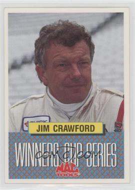 1992 Mac Tools Winners Cup Series - [Base] #_JICR - Jim Crawford