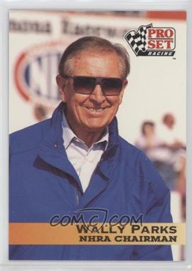 1992 Pro Set NHRA - [Base] #187 - Wally Parks