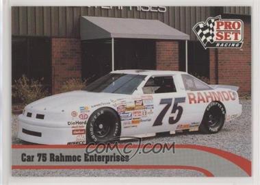 1992 Pro Set Winston Cup - [Base] #154 - Car 75 Rahmoc Enterprises
