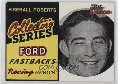 1992 Racing Champions Collector's Series Racing Hero's - [Base] #_FIRO - Fireball Roberts [EX to NM]