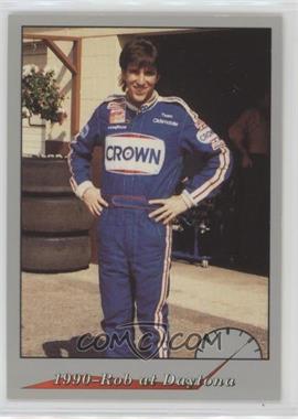 1992 Redline My Life in Racing Rob Moroso - [Base] #25 - 1990 - Rob at Daytona