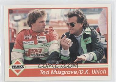 1992 Traks - [Base] #155 - Ted Musgrave, D.K. Ulrich