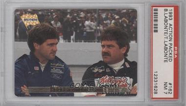 1993 Action Packed - [Base] #162 - Brothers - Bobby and Terry Labonte [PSA 7 NM]