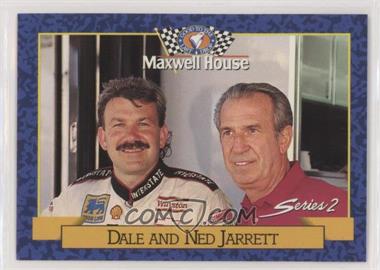 1993 Maxwell House - Food Issue [Base] #22 - Dale Jarrett, Ned Jarrett