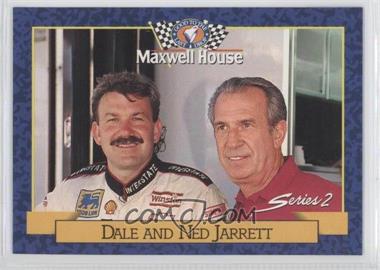 1993 Maxwell House - Food Issue [Base] #22 - Dale Jarrett, Ned Jarrett