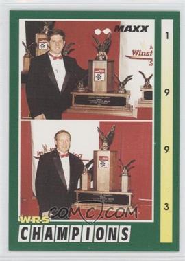 1993 Maxx - [Base] #225 - WRS Chamipions - Steve Hendren, Larry Phillips