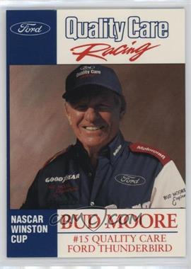 1994 Ford Quality Care Racing - [Base] #_BUMO - Bud Moore