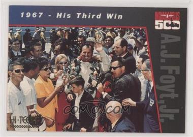 1994 Hi-Tech Indianapolis 500 - A.J. Foyt Jr. #AJ4 - A.J. Foyt Jr.