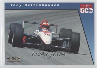 1994 Hi-Tech Indianapolis 500 - [Base] #21 - Tony Bettenhausen
