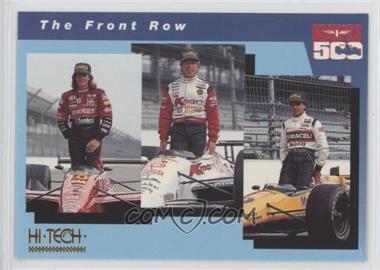 1994 Hi-Tech Indianapolis 500 - [Base] #40 - The Front Row