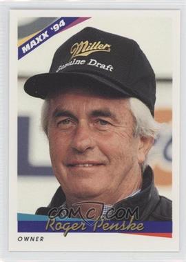 1994 Maxx - [Base] #85 - Roger Penske