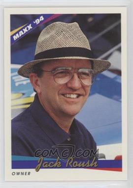 1994 Maxx - [Base] #87 - Jack Roush