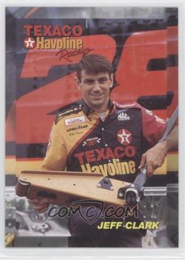 1994 Maxx Texaco Havoline Racing Ernie Irvan - [Base] #29 - Jeff Clark