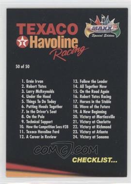 1994 Maxx Texaco Havoline Racing Ernie Irvan - [Base] #50 - Checklist - Cards 1-50