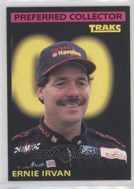 1994 Traks Preferred Collector - [Base] #34 - Ernie Irvan