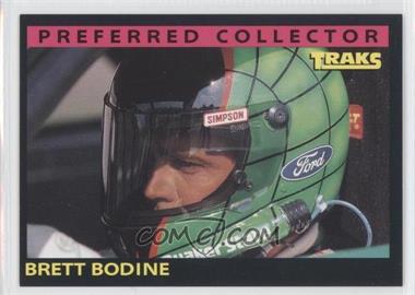 1994 Traks Preferred Collector - [Base] #36 - Brett Bodine