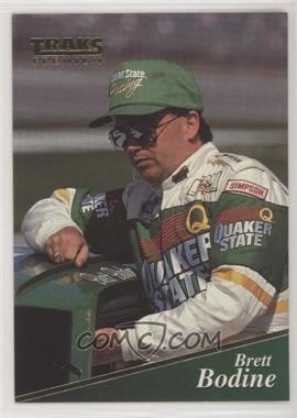 1994 Traks Premium - [Base] #78 - Brett Bodine