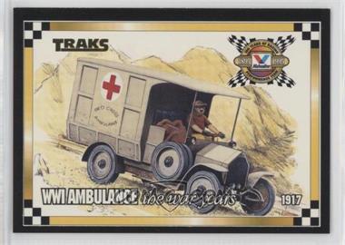 1994 Traks Valvoline - [Base] #23 - WWI Ambulance (The War Years)