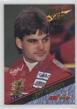 1994 Wheels High Gear - [Base] - Day One Gold #101 - Jeff Gordon