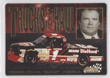 1995 Action Packed Stars - Trucks That Haul #TR 3 - P.J. Jones, Frank "Scoop" Vessels