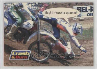1995 Cornerstone Crash & Burn - Promos #b - Hey! I found a quarter!