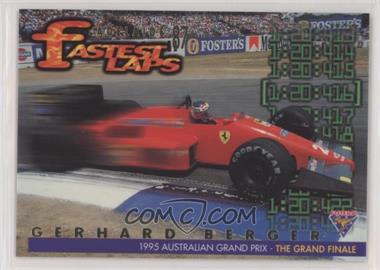 1995 Futera Formula 1 Australian Grand Prix - Fastest Laps #_GEBE - Gerhard Berger /5000