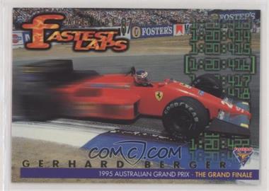 1995 Futera Formula 1 Australian Grand Prix - Fastest Laps #_GEBE - Gerhard Berger /5000