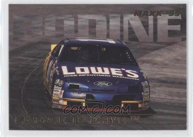 1995 Maxx - License to Drive! #LTD14 - Brett Bodine