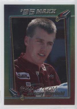 1995 Maxx Premier Plus Chromium - [Base] #98 - Jeremy Mayfield