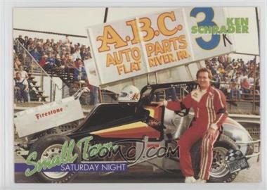 1995 Press Pass - [Base] #106 - Small Town Saturday Night - Ken Schrader