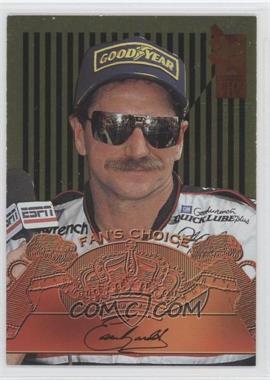 1995 Press Pass VIP - Fan's Choice - Gold #FC1 - Dale Earnhardt