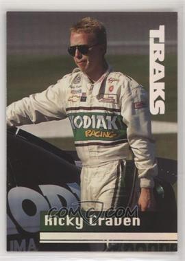 1995 Traks - [Base] #28 - Ricky Craven
