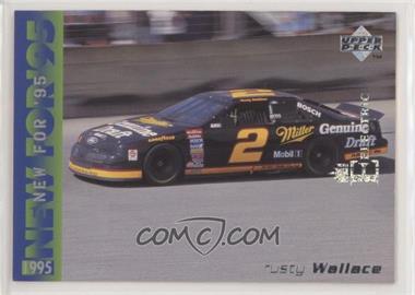 1995 Upper Deck - [Base] - Silver Signatures/Electric Silver #270 - New for '95 - Rusty Wallace