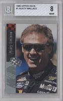 Rusty Wallace [BGS 8 NM‑MT]