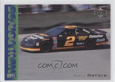 1995 Upper Deck - [Base] #270 - New for '95 - Rusty Wallace