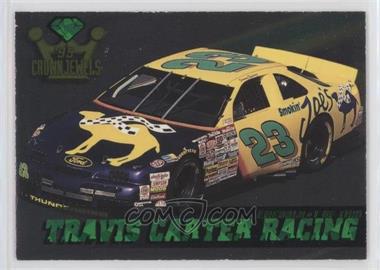 1995 Wheels Crown Jewels - [Base] - Emerald Missing Serial Number #48 - Travis Carter Racing