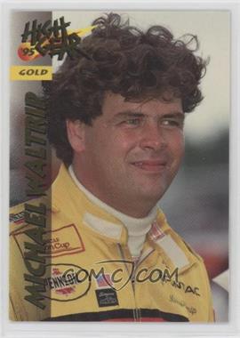 1995 Wheels High Gear - [Base] - Gold #9 - Michael Waltrip