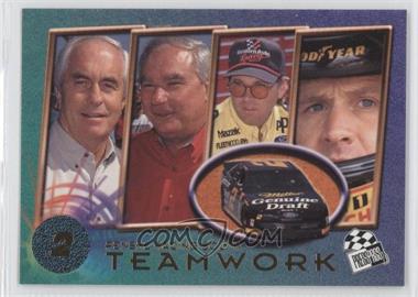 1996 Press Pass - [Base] #73 - Teamwork - Penske Racing South