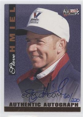 1996 Score Board Autographed Racing - Autographs - Gold #_STHM - Steve Hmiel /220