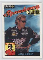 Speedway Challenge - Rusty Wallace