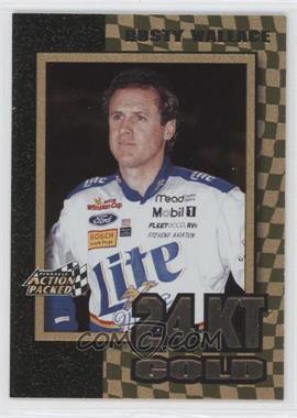 1997 Pinnacle Action Packed - 24 Karat Gold #1 - Rusty Wallace