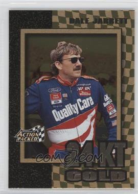 1997 Pinnacle Action Packed - 24 Karat Gold #8 - Dale Jarrett