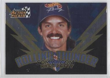 1997 Pinnacle Action Packed - Rolling Thunder #6 - Kyle Petty