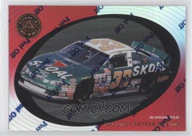 1997 Pinnacle Certified - [Base] - Mirror Red #64 - #33 Andy Petree Racing