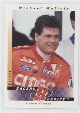 1997 Pinnacle Racers Choice - [Base] #21 - Michael Waltrip